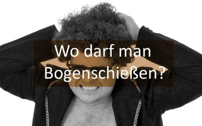 Wo darf man Bogenschießen